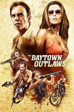 The Baytown Outlaws (2012)