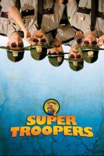 Super Troopers (2001)