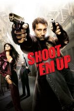 Shoot 'Em Up (2007)