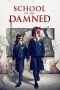 Download Streaming Film School of the Damned (2019) Subtitle Indonesia