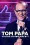 Tom Papa: You're Doing Great! (2020)