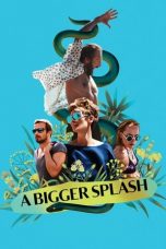 A Bigger Splash (2015)