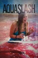 Download Streaming Film Aquaslash (2019) Subtitle Indonesia