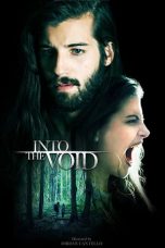 Download Streaming Film Into The Void (2019) Subtitle Indonesia HD Bluray