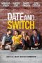 Date and Switch (2014)