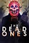 Download Streaming Film The Dead Ones (2020) Subtitle Indonesia HD Bluray