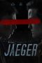 Download Streaming Film Jaeger (2020) Subtitle Indonesia HD Bluray