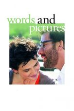 Words and Pictures (2013)