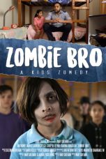 Download Streaming Film Zombie Bro (2020) Subtitle Indonesia HD Bluray