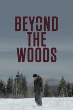 Download Streaming Film Beyond The Woods (2020) Subtitle Indonesia HD Bluray