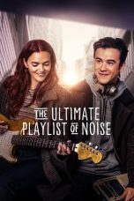 Download Streaming Film The Ultimate Playlist of Noise (2021) Subtitle Indonesia HD Bluray