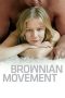 Download Streaming Film Brownian Movement (2010) Subtitle Indonesia HD Bluray