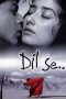 Dil Se.. (1998)