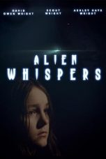 Download Streaming Film Alien Whispers (2021) Subtitle Indonesia HD Bluray