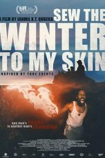 Sew the Winter to My Skin (2018)