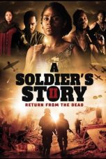 Download Streaming Film A Soldier's Story 2: Return from the Dead (2020) Subtitle Indonesia HD Bluray