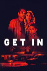 Download Streaming Film Get In (2019) Subtitle Indonesia HD Bluray