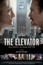 The Elevator: Three Minutes Can Change Your Life (2013)