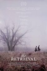 The Retrieval (2013)