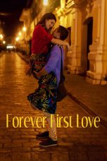 Download Streaming Film Forever First Love (2020) Subtitle Indonesia HD Bluray