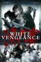 White Vengeance (2011)