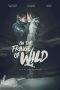 Download Streaming Film On the Fringe of Wild (2021) Subtitle Indonesia HD Bluray