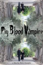 Download Streaming Film Pig Blood Vampire (2020) Subtitle Indonesia HD Bluray