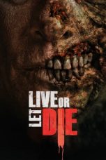 Download Streaming Film Live or Let Die (2020) Subtitle Indonesia HD Bluray