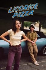 Download Streaming Film Licorice Pizza (2021) Subtitle Indonesia HD Bluray