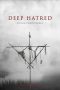 Download Streaming Film Deep Hatred (2022) Subtitle Indonesia HD Bluray