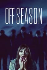 Download Streaming Film Offseason (2022) Subtitle Indonesia HD Bluray