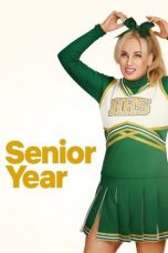 Download Streaming Film Senior Year (2022) Subtitle Indonesia HD Bluray