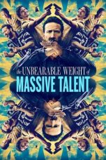 Download Streaming Film The Unbearable Weight of Massive Talent (2022) Subtitle Indonesia HD Bluray