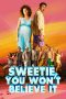 Download Streaming Film Sweetie, You Won't Believe It (2020) Subtitle Indonesia HD Bluray