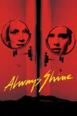 Always Shine (2016)