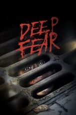 Download Streaming Film Deep Fear (2022) Subtitle Indonesia HD Bluray