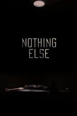 Download Streaming Film Nothing Else (2021) Subtitle Indonesia HD Bluray