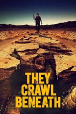 Download Streaming Film They Crawl Beneath (2022) Subtitle Indonesia HD Bluray