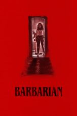 Download Streaming Film Barbarian (2022) Subtitle Indonesia HD Bluray