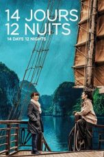 Download Streaming Film 14 Days, 12 Nights (2019) Subtitle Indonesia HD Bluray