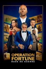 Download Streaming Film Operation Fortune: Ruse de Guerre (2023) Subtitle Indonesia HD Bluray