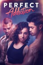 Download Streaming Film Perfect Addiction (2023) Subtitle Indonesia HD Bluray