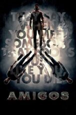 Download Streaming Film Amigos (2023) Subtitle Indonesia HD Bluray