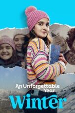 Download Streaming Film An Unforgettable Year – Winter (2023) Subtitle Indonesia