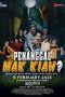 Download Streaming Film Penanggal Mak Kiah (2023) Subtitle Indonesia