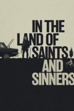 Download Streaming Film In the Land of Saints and Sinners (2023) Subtitle Indonesia