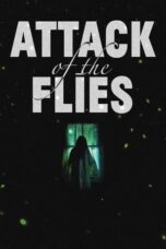 Download Streaming Film Attack of the Flies (2023) Subtitle Indonesia HD Bluray