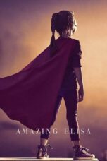 Download Streaming Film Amazing Elisa (2022) Subtitle Indonesia HD Bluray