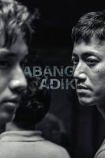 Download Streaming Film Abang Adik (2023) Subtitle Indonesia HD Bluray