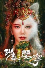 Download Streaming Film Liao Zhai Fox Spirit: Spoony Woman (2023) Subtitle Indonesia